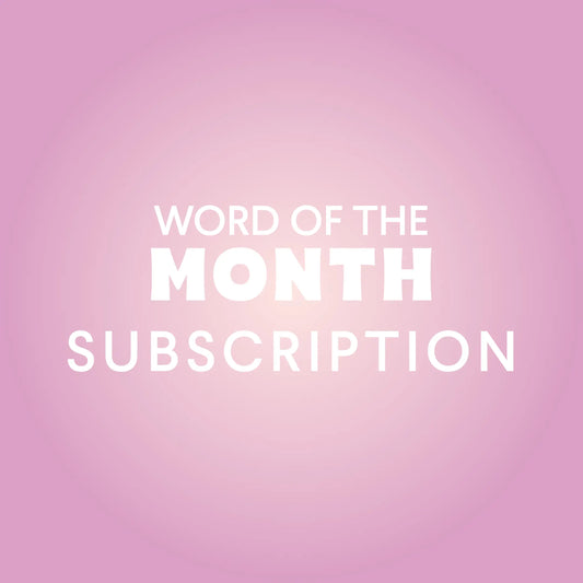 Word of the Month Subscription