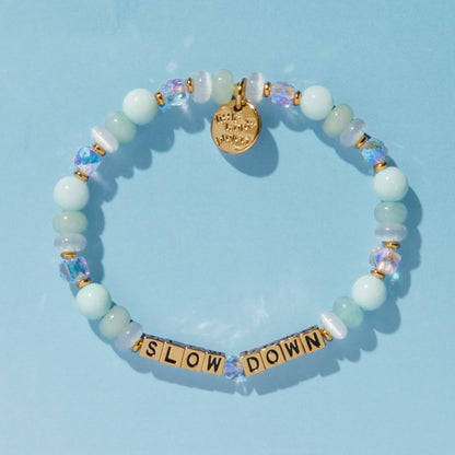 Slow Down